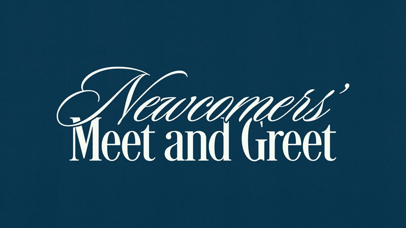 Newcomer's Meet & Greet